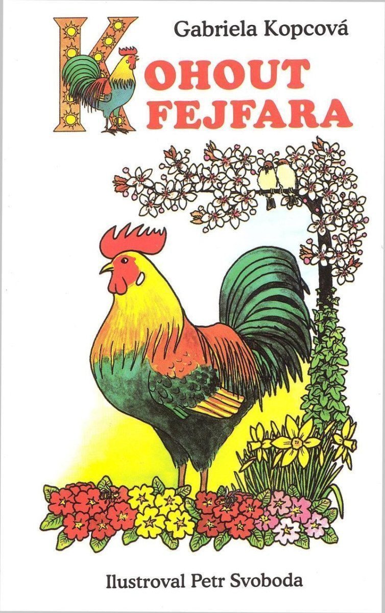 Kohout Fejfara - leporelo – Kopcová Gabriela