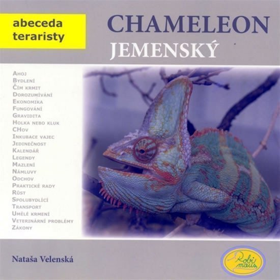 Chameleon jemenský - Abeceda teraristy – Velenská Nataša