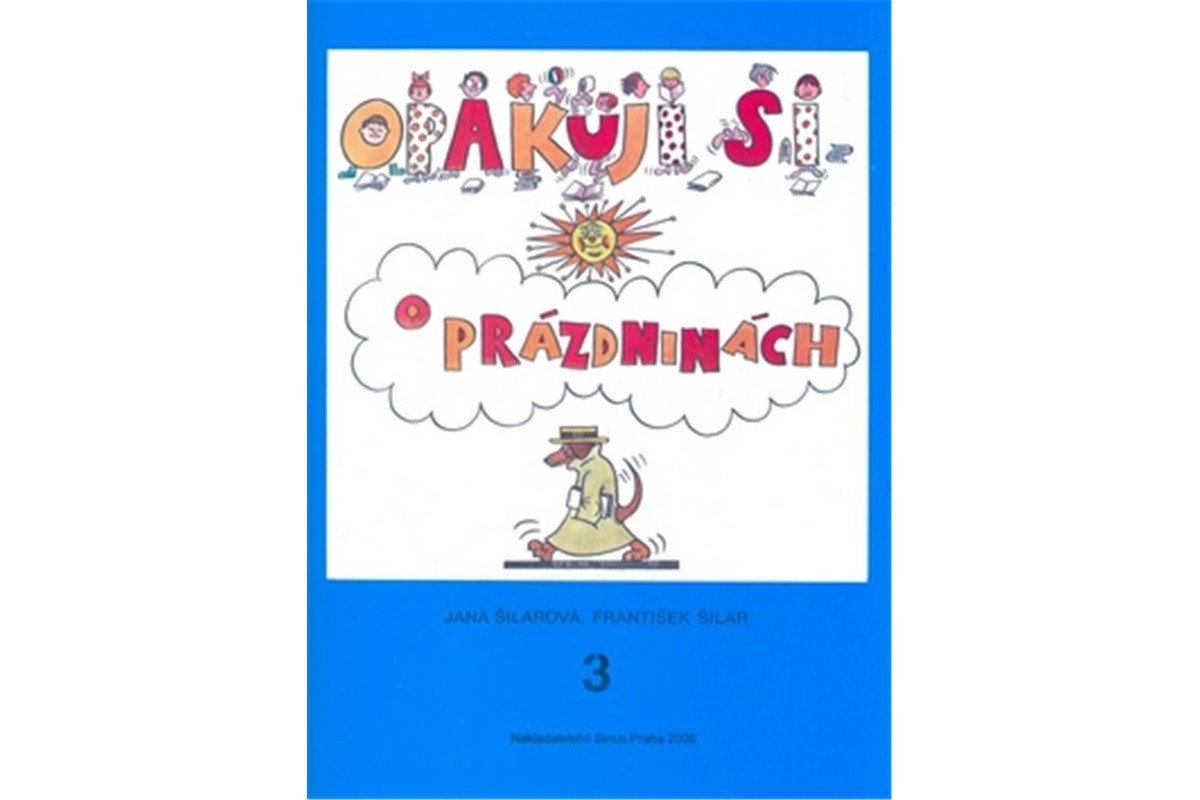 Opakuji si o prázdninách 3 – Šilar František