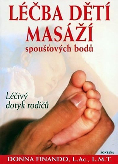 Léčba dětí masáží spoušťových bodů – Finando Donna