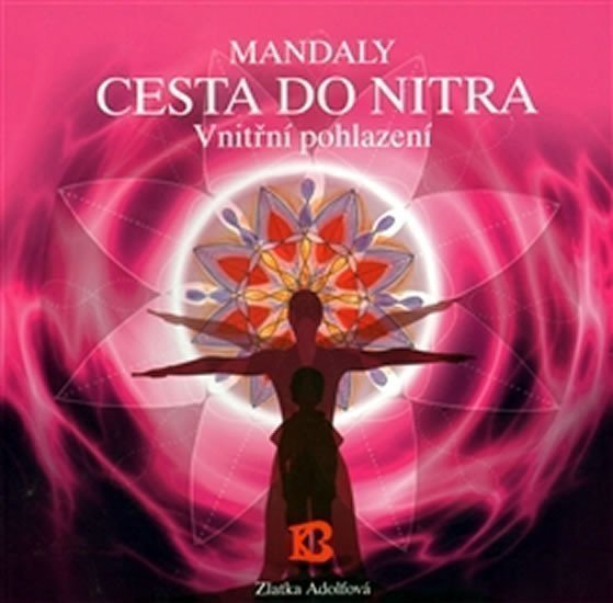 Mandaly - Cesta do nitra – Adolfová Zlatka