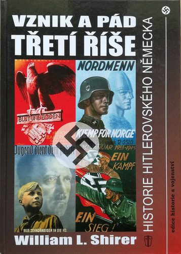 Vznik a pád třetí říše - Historie hitlerovského Německa (2009)