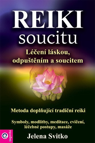 Reiki soucitu – Svitko Jelena