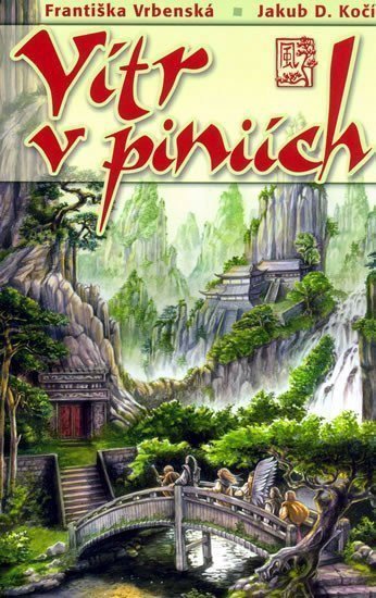 Vítr v píniích – Vrbenská Františka