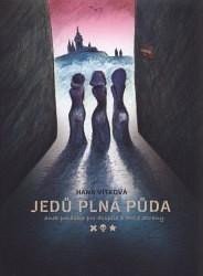 Jedů plná půda – Vítková Hana