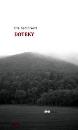 Doteky – Kantůrková Eva