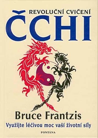Revoluční cvičení Čchi – Frantzis Bruce