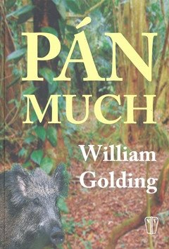Pán much – Golding William (2010)