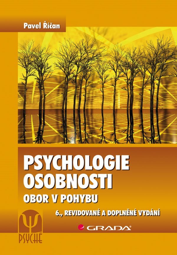 Psychologie osobnosti - Obor v pohybu – Říčan Pavel