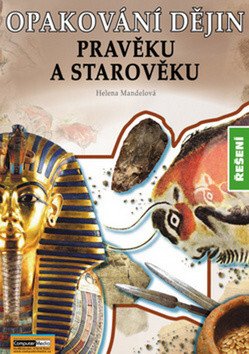 Opakování dějin pravěku a starověku - Řešení – Mandelová Helena