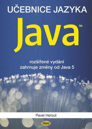 Učebnice jazyka Java - 5 vydání – Herout Pavel