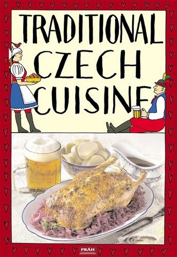 Traditional Czech Cuisine Tradiční česká kuchyně – Faktor Viktor