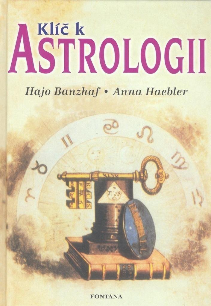 Klíč k astrologii – Banzhaf Hajo