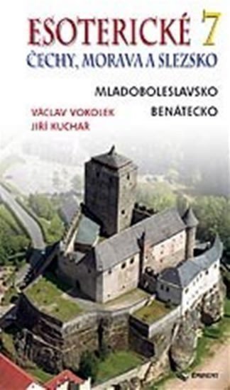Esoterické Čechy Morava a Slezsko 7 – Kuchař Jiří
