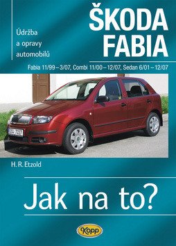 Škoda Fabia 1199 - 1207 - Jak na to 75 - 4 vydání – Etzold Hans-Rüdiger