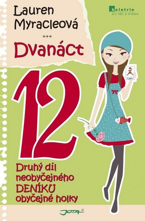 Dvanáct - Neobyčejný deník obyčejné holky – Myracleová Lauren
