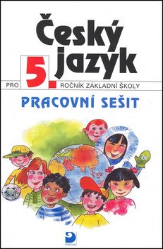 Český jazyk pro 5 ročník ZŠ - Pracovní sešit – Konopková Ludmila
