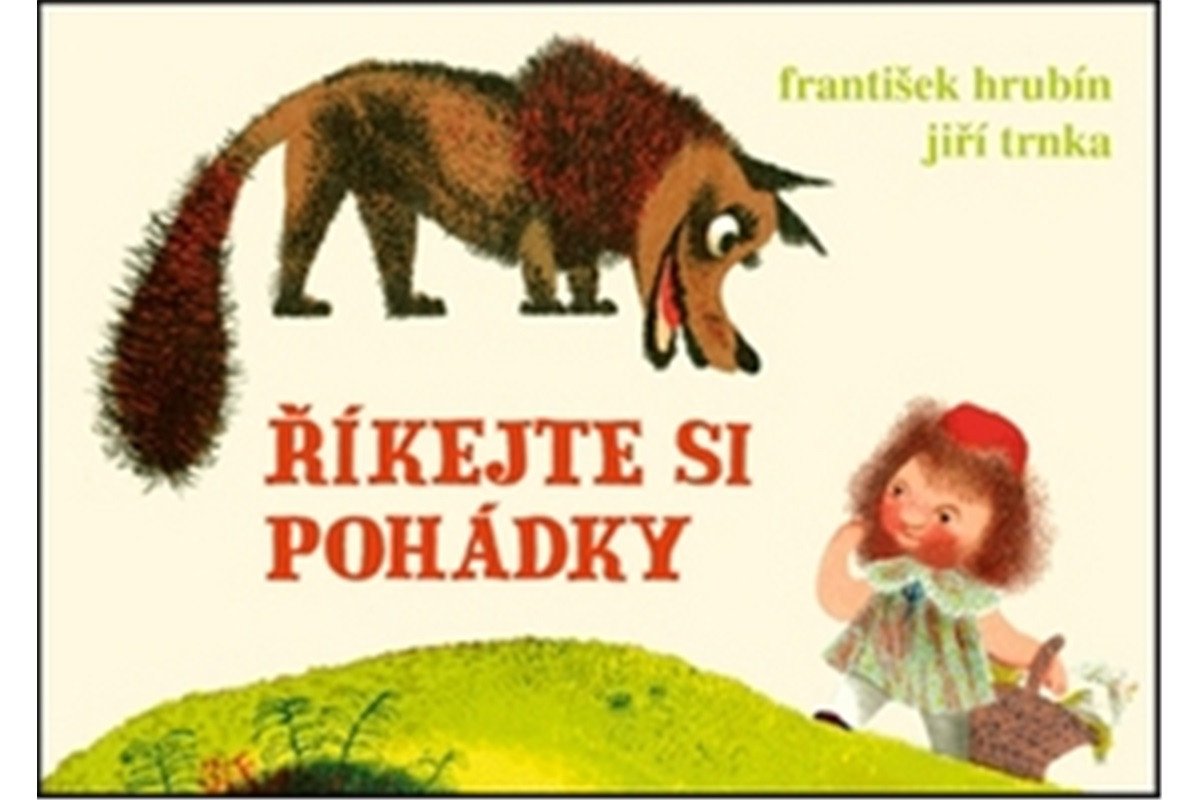 Říkejte si pohádky – Hrubín František