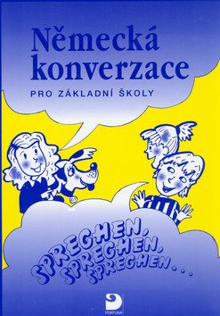 Německá konverzace pro ZŠ - Sprechen sprechen sprechen – Cvešpr Pavel