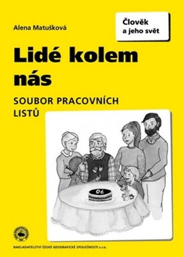 Lidé kolem nás soubor pracovních listů – Matušková Alena