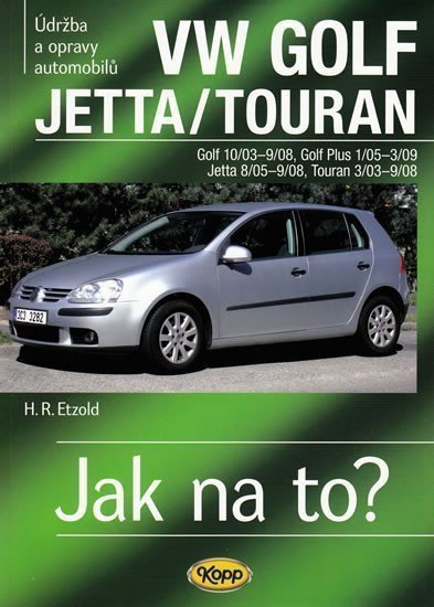 VW Golf VJettaTouran - 2003-2008 - Jak na to - 111 – Etzold Hans-Rüdiger