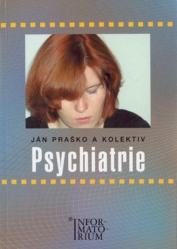 Psychiatrie – Praško Ján (2010)