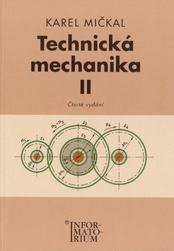 Technická mechanika II – Mičkal Karel