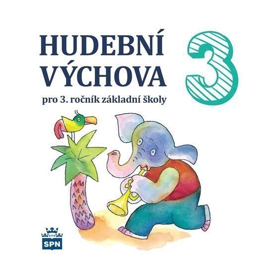 Hudební výchova pro 3 ročník základní školy - CD