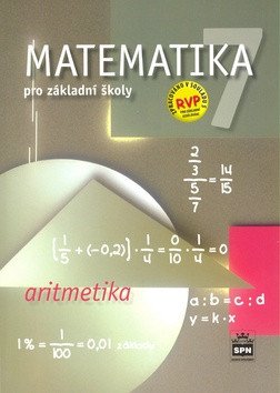 Matematika 7 pro základní školy - Aritmetika – Půlpán Zdeněk