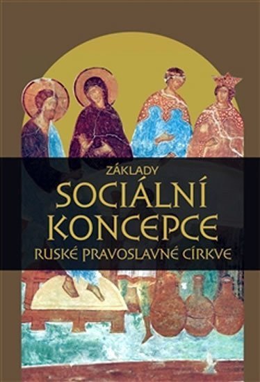 Základy sociální koncepce ruské pravoslavné církve – group of authors