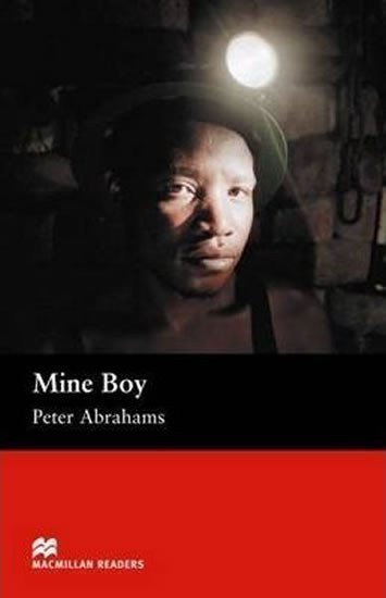 Macmillan Readers Upper-Intermediate Mine Boy – Abrahams Peter
