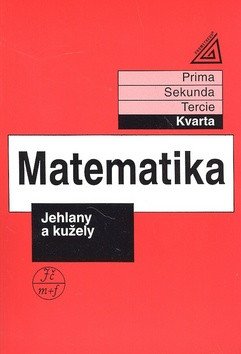 Matematika pro nižší ročníky víceletých gymnázií - Jehlany a kužely – Herman Jiří