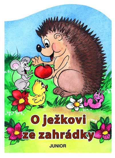 O ježkovi ze zahrádky – Pospíšilová Zuzana