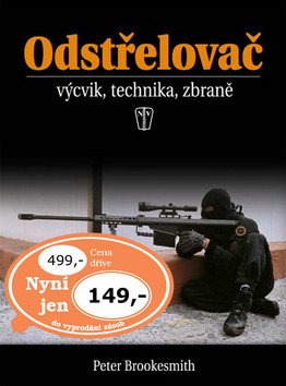 Odstřelovač - výcvik technika zbraně - 2 vydání – Brookesmith Peter