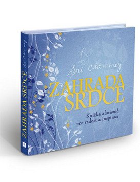 Zahrada srdce – Chinmoy Sri