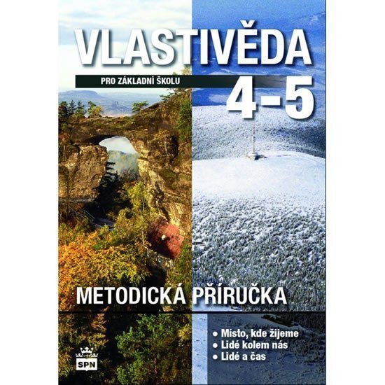 Vlastivěda pro 4 a 5 ročník základní školy - Metodická příručka – group of authors