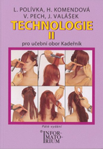 Technologie II - Pro UO Kadeřník – Polívka L