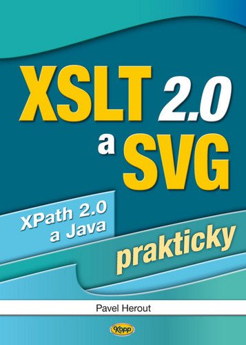 XSLT 20 a SVG prakticky – Herout Pavel