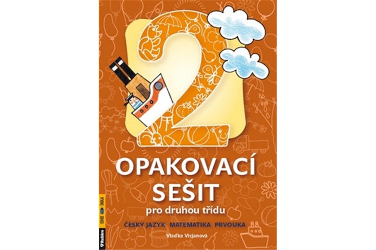 Opakovací sešit pro druhou třídu - ČJ Mat Prvouka – Vicjanová Vlaďka