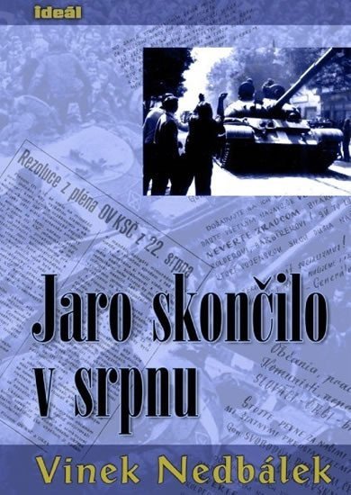 Jaro skončilo v srpnu – Nedbálek Vinek