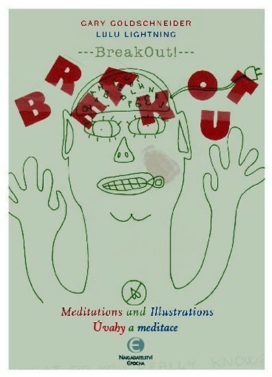 BreakOut - Úvahy a meditace – Goldschneider Gary