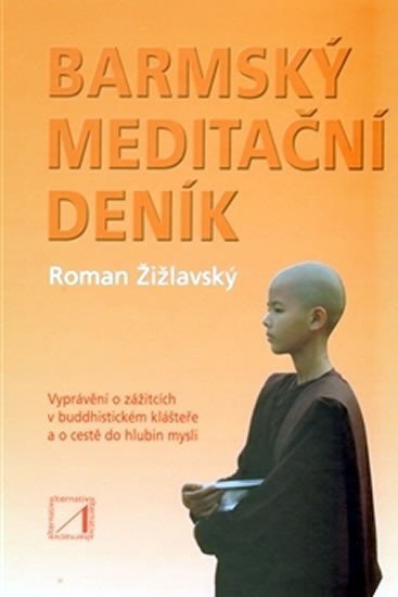 Barmský meditační deník – Žižlavský Roman