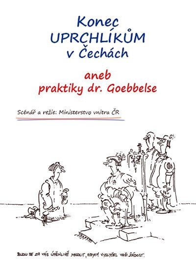 Konec uprchlíkům v Čechách aneb praktiky drGoebbelse