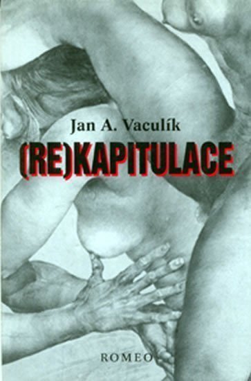 Rekapitulace – Vaculík Jan A