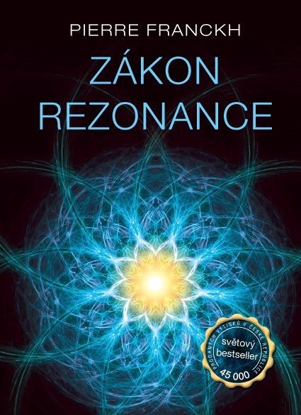 Zákon Rezonance – Franckh Pierre