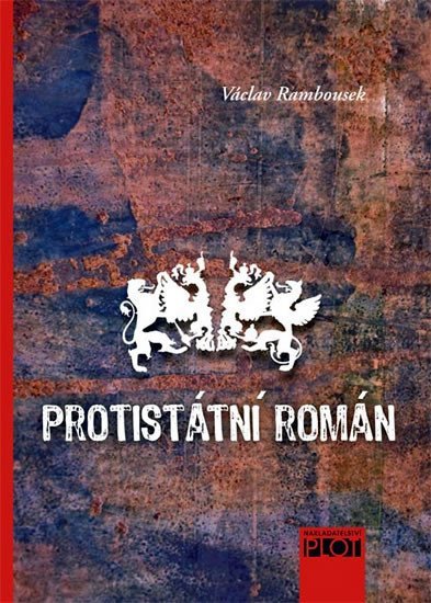 Protistátní román – Rambousek Václav