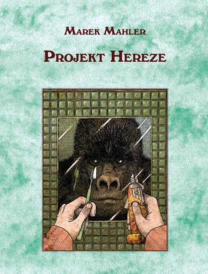 Projekt Hereze – Mahler Marek