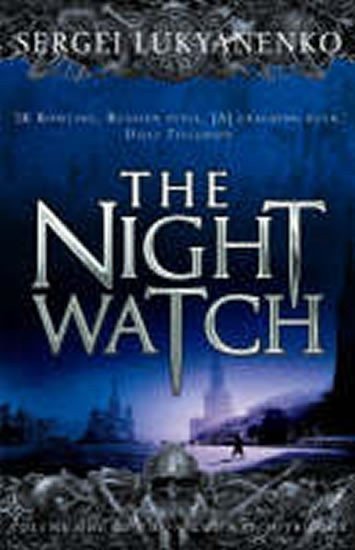The Night Watch – Lukyanenko Sergei