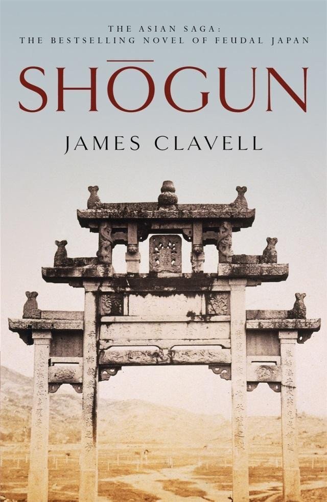 Shogun The First Novel of the Asian saga