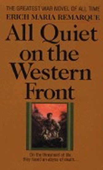 All Quiet on the Western Front – Remarque Erich Maria